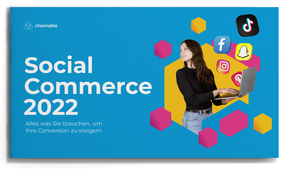 Social Commerce im Jahr 2022: Conversions richtig steigern