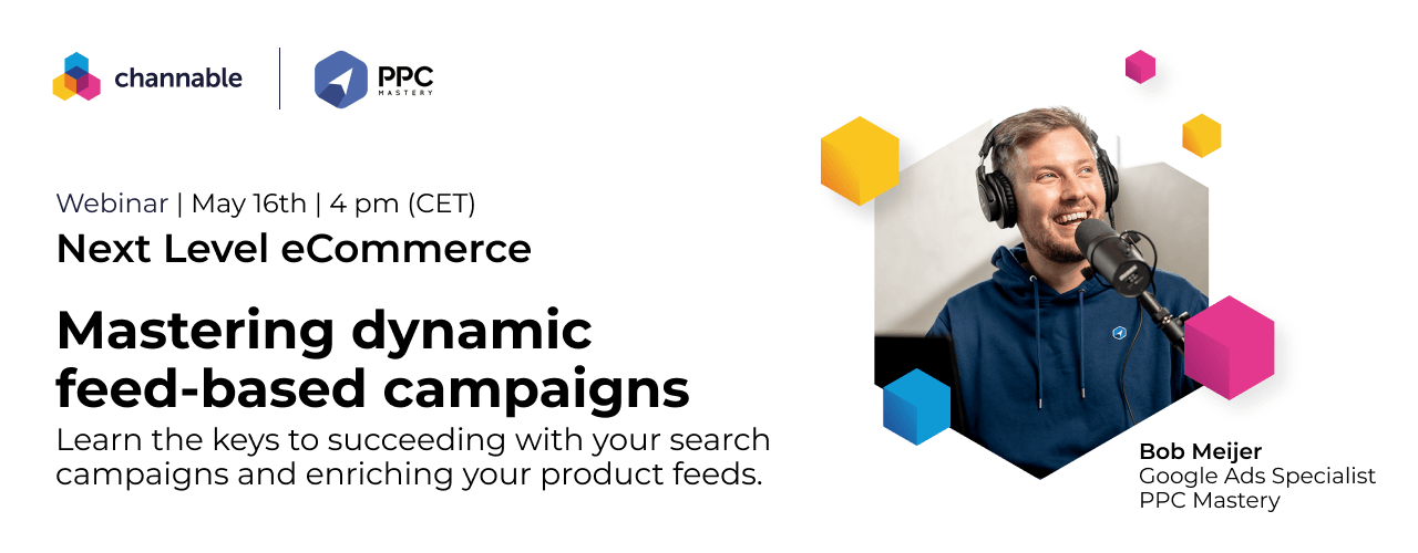 [Webinar] Mastering dynamic feed-based campaigns