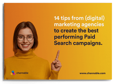  14 tips from (digital) marketing agencies to create the best performing Paid Search campaigns.