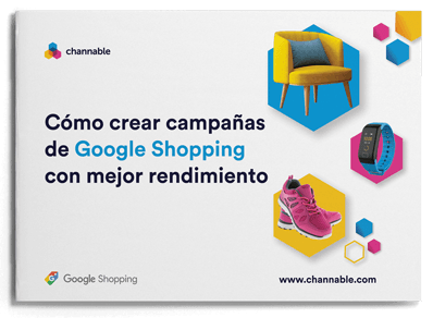 Cómo crear campañas de Google Shopping con mejor rendimiento