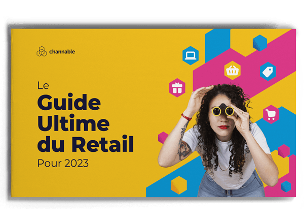 Le guide ultime du retail pour 2023