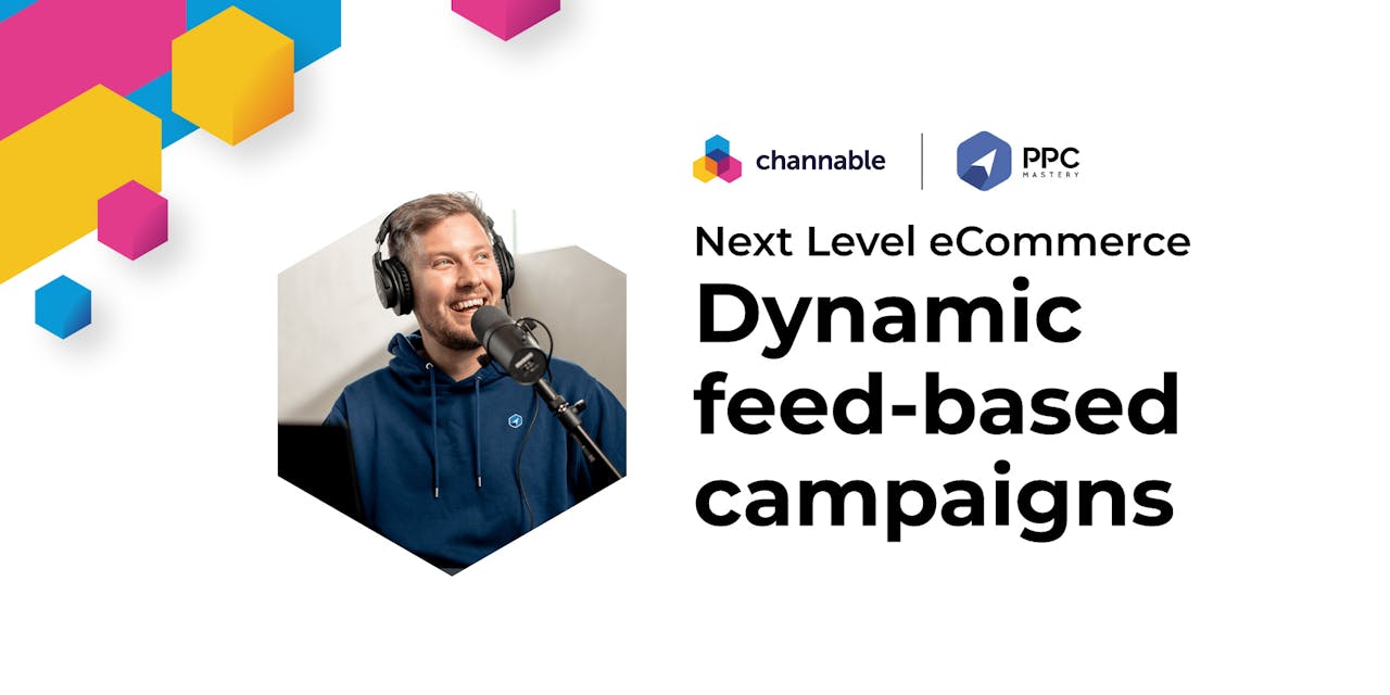 Webinar recap: How to master dynamic feed-based campaigns